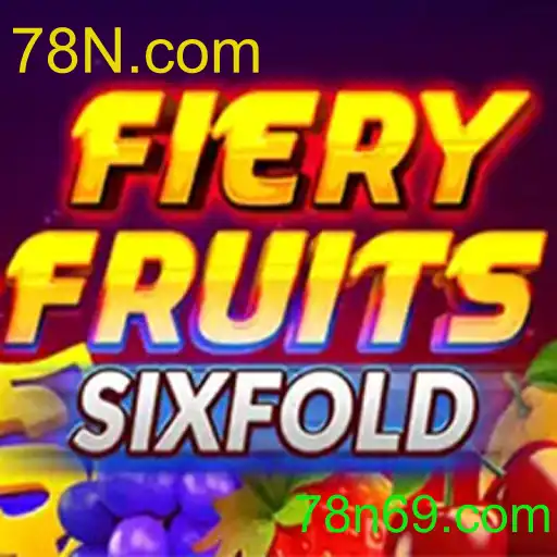 FieryFruitsSixFold